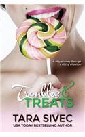 Troubles and Treats