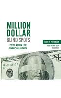 Million-Dollar Blind Spots