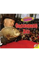 Groundhog Day: (Coming Together to Celebrate)