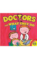 Doctors and What They Do