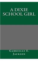 A Dixie School Girl