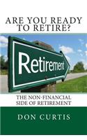 Are You Ready to Retire?