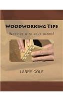 Woodworking Tips