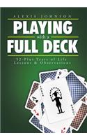 Playing with a Full Deck