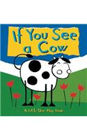 If You See a Cow