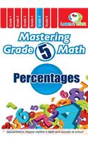 Mastering Grade 5 Math - Percentages