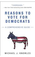 Reasons to Vote for Democrats: A Comprehensive Guide