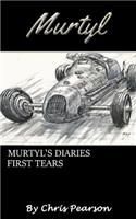 Murtyl's Diaries - First Tears