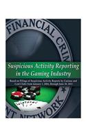 Suspicious Activity Reporting in the Gaming Industry