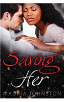 Saving Her