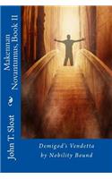 Makennan Novantumus, Book II