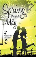 Spring Forward in May