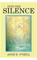 Into the Silence