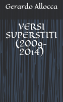 Versi Superstiti (2009-2014)