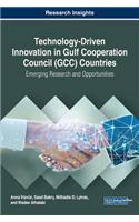 Technology-Driven Innovation in Gulf Cooperation Council (GCC) Countries