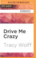 Drive Me Crazy