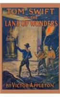 Tom Swift in the Land of Wonders