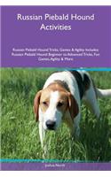 Russian Piebald Hound Activities Russian Piebald Hound Tricks, Games & Agility Includes