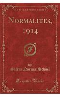 Normalites, 1914 (Classic Reprint)