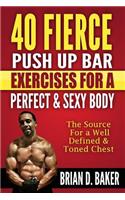 40 Fierce Push Up Bar Exercises for a Perfect & Sexy Body