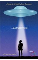 Cartas de amor de un humano... extraterrestre!