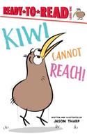 Kiwi Cannot Reach!