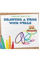 Drawing a Frog with Ovals