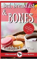 Bed, Breakfast & Bones