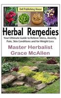 Herbal Remedies, Your Ultimate Guide