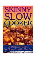 Skinny Slow Cooker