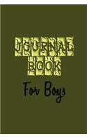 Journal Book For Boys: Blank Journal Notebook To Write In