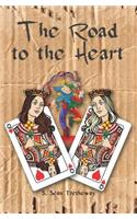 The Road to the Heart