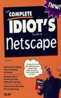 The Complete Idiot's Guide to Netscape