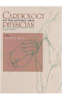 Cardiology for the Primary Care Physician