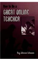 How to be a Great Online Teacher
