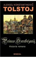 Princo Serebrjanij (Historia Romano En Esperanto)