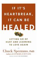 If It's Heartbreak, It Can Be Healed