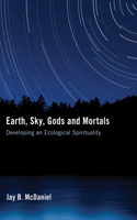 Earth, Sky, Gods and Mortals