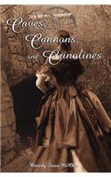 Caves, Cannons and Crinolines