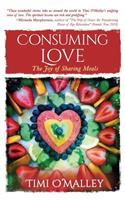 Consuming Love: The Joy of Sharing Meals