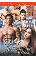 Erin's Lazy R Men [men of Montana 13] (Siren Publishing Lovextreme Forever)