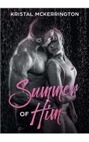 Summer of Him
