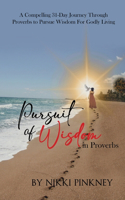 Pursuit of Wisdom in Proverbs