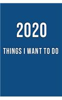 2020 Things to Do This Year Resolution Journal