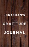 Jonathan's Gratitude Journal: 2020 New Year Planner Goal Journal Gift for Jonathan / Notebook / Diary / Unique Greeting Card Alternative