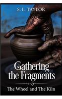 Gathering the Fragments