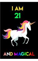 I am 21 And Magical