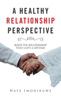 Healthy Relationship Perspective