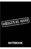 Notebook Original Ossi: Notizbuch DDR Journal Freunde und Fans / DIN A5 - 6x9 Zoll 120 Seiten / Notizheft für stolze Ossis