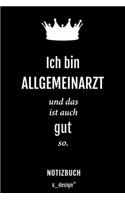 Notizbuch für Allgemeinärzte / Allgemeinarzt: Originelle Geschenk-Idee [120 Seiten liniertes blanko Papier]